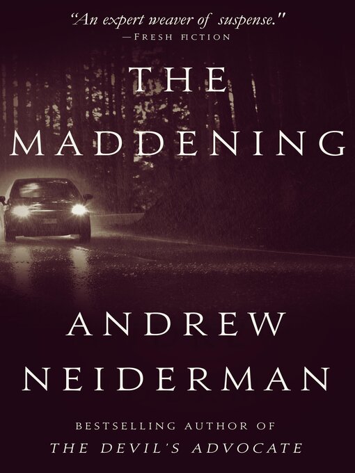 Title details for The Maddening by Andrew Neiderman - Available